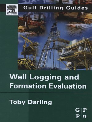 cover image of Well Logging and Formation Evaluation